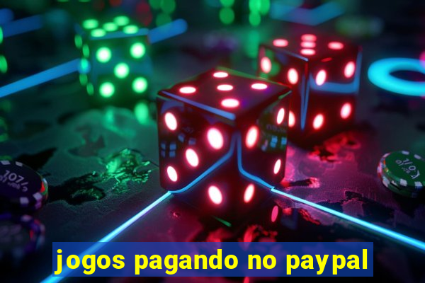 jogos pagando no paypal